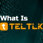  Detailed Guide About Teltlk: Everything You Need to Know About